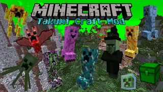 Takumi Craft Mod (1.21.3, 1.20.6) – Over 100 New Creepers