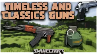 Timeless and Classics Guns Mod (1.18.2, 1.16.5) – Guns, Animated, Realistic