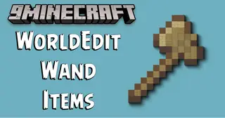 WorldEdit Wand Items Mod (1.16.5, 1.12.2) – Dedicated Items for Use