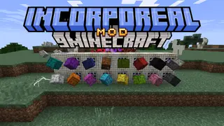 Incorporeal Mod (1.12.2) – Streamline Magic Automation