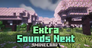 Extra Sounds Next Mod (26.2, 1.20.1) – Immersive Sound Effects