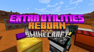 Extra Utilities Reborn Mod (1.18.2, 1.16.5) – Bringing Convenience Back To Minecraft