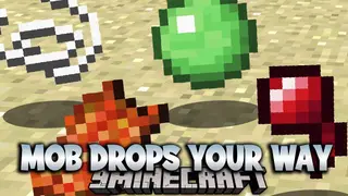 Mob Drops Your Way Mod (1.12.2) – Drop Whatever You Want