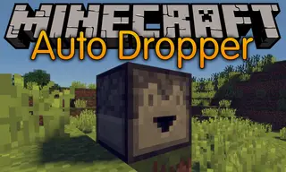 Auto Dropper Mod (1.21.1, 1.20.1) – Automated Version of Vanilla Dropper