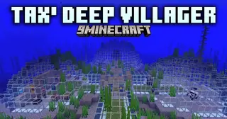 Tax' Deep Villager Mod (1.21.1, 1.20.1) – Explore Underwater Villages
