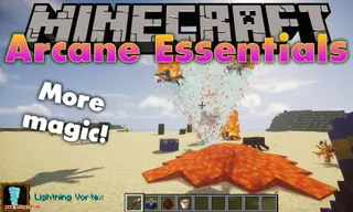 Arcane Essentials Mod (1.12.2) – Massive Epic Spells