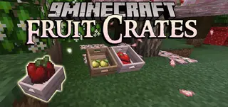 Fruit Crates Mod (1.19.2, 1.18.2) – Apple Crates for Fruit Trees