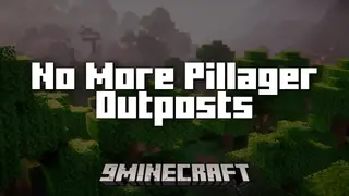 No More Pillager Outposts Mod (1.21.1, 1.20.1) – Disables Pillager Outposts From Being Generated