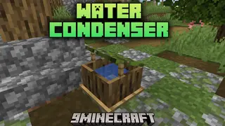 Water Condenser Mod (1.21.1, 1.20.1) – Never Run Out Of Water