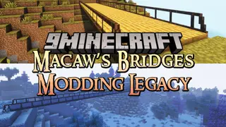 Macaw’s Bridges Modding Legacy Mod (1.20.1, 1.19.2) – Compatibility, Addon