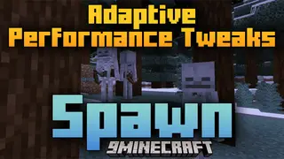 Adaptive Performance Tweaks Spawn Mod (1.21.1, 1.20.1) – Smarter Mob Spawning