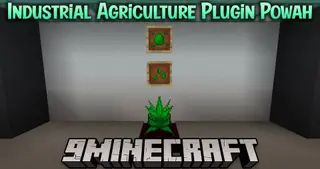 Industrial Agriculture Plugin Powah Mod (1.16.5, 1.15.2)
