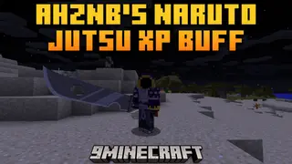 AHZNB's Naruto Jutsu Xp Buff Mod (1.12.2) – Speed Up Your Ninja Progression
