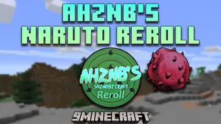 AHZNB's Naruto Reroll Mod (1.12.2) – Reroll Your Kekkei Genkai