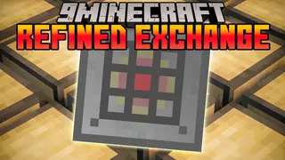 Refined Exchange Mod (1.12.2, 1.10.2) – Refined Storage Integration with ProjectE