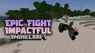 Epic Fight Impactful Mod (1.20.1, 1.19.2) – Add Cinematic Combat Effects