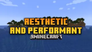 Aesthetic And Performant Mod (1.21.1) – Boost Your Game's Performance