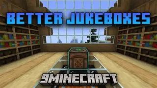 Better Jukeboxes Mod (1.20.1, 1.19.2) – Bring Your Jukeboxes to Life