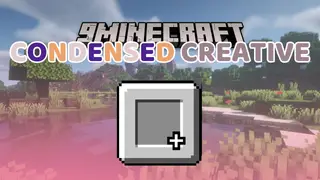 Condensed Creative Mod (1.21.1, 1.20.1) – Pack Multiple Items
