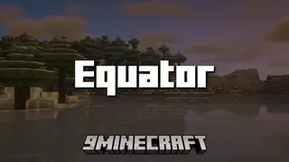 Equator Mod (1.21.1, 1.20.1) – A Powerful Rendering Library