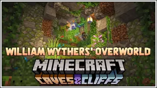 Caves and Cliffs Addon for William Wythers' Overworld Mod (1.17.1)