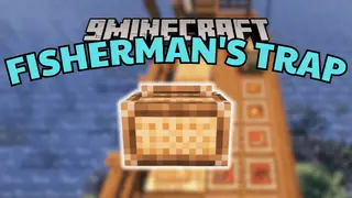 Fisherman's Trap Mod (1.21.1, 1.20.1) – Harvest The Aquatic