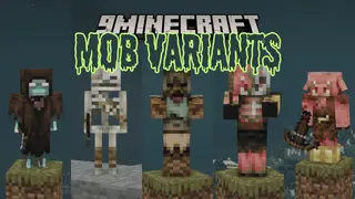 Mob Variants Mod (1.21.1, 1.20.1) – New Power of Minecraft Hostiles