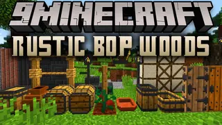 Rustic BOP Woods Mod (1.12.2) – Compatibility, Addon