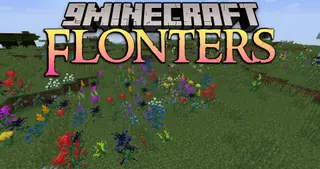 Flonters Mod (1.18.2, 1.16.5) – Miscellaneous Flora and Flower