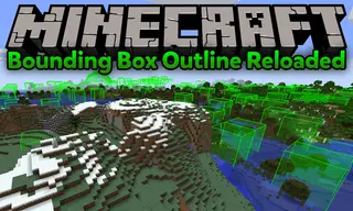 Bounding Box Outline Reloaded Mod (1.21.1, 1.20.1) – Highlight Different Structure