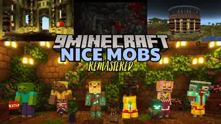 Nice Mobs Remastered Mod (1.21.1) – Friends and Foes