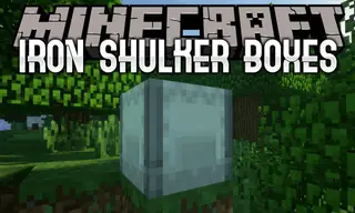 Iron Shulker Boxes Mod (1.21.1, 1.20.1) – Many New Versions of Shulker Box