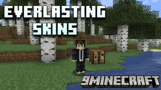 Everlasting Skins Mod (1.21.1, 1.20.1) – Explore Instant Skin Changes