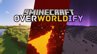 Overworldify Mod (1.21.1, 1.20.1) – Same Look Everywhere