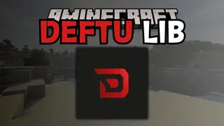 DeftuLib Mod (1.21.1, 1.20.1) – The Backbone of Deftu's Creations