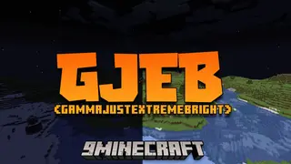 GJEB Mod (1.21.1, 1.20.1) – Gamma Just Extreme Bright