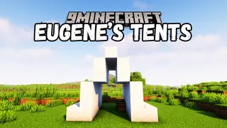 Eugene's Tents Mod (1.20.6, 1.20.1) – Temporary Shelter