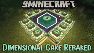 Dimensional Cake Rebaked Mod (1.12.2) – Cake Takes You To The End