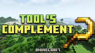 Tool's Complement Mod (1.20.1, 1.19.2) – Spice Up Your Minecraft Experience