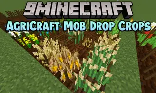 AgriCraft Mob Drop Crops Mod (1.7.10) – Compatibility Addon