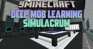 Deep Mob Learning Simulacrum Mod (1.18.2, 1.17.1) – Simulation Chamber