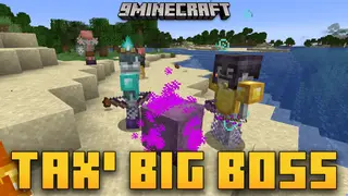Tax' Big Boss Mod (1.20.4) – Epic Boss Battle With Exclusive Rewards