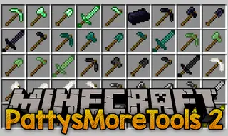 PattysMoreTools 2 Mod (1.20.4, 1.17.1) – Tools, Weapons & More