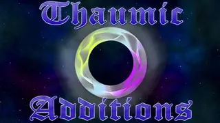 Thaumic Additions Mod (1.12.2, 1.7.10) – Handy Features to Thaumcraft