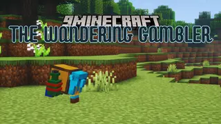 The Wandering Gambler Mod (1.20.1) – A Cute Little Gambler