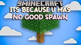 Its Because U Has No Good Spawn Mod (1.10.2) – A Companion to YUNoMakeGoodMap