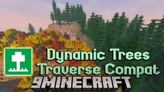 Dynamic Trees Traverse Compat Mod (1.12.2) – Compatibility, Addon