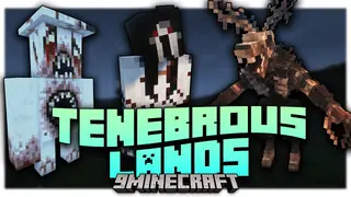 Tenebrous Lands Mod (1.19.2, 1.18.2) – Creatures From The Dark