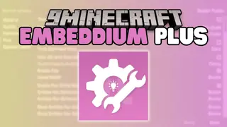 Embeddium Plus Mod (1.20.4, 1.20.1) – Performance Enhancements