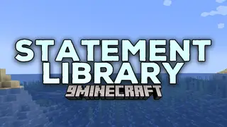 Statement Library Mod (1.20.4, 1.20.1) – Library for Blockstate Property Manipulation
